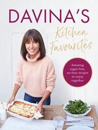 Cover image: Davina's Kitchen Favourites 9781409175711
