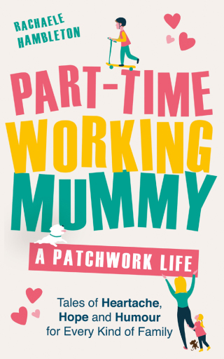 Cover image: Part-Time Working Mummy 9781409184256