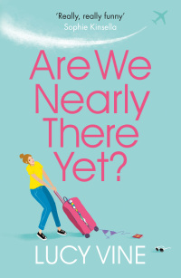 Cover image: Are We Nearly There Yet? 9781409180890