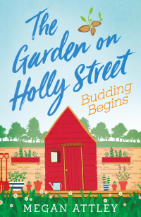 Cover image: The Garden on Holly Street Part Two 9781409183044