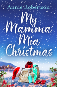 Cover image: My Mamma Mia Christmas 9781409188919
