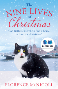 Cover image: The Nine Lives of Christmas: Can Battersea's Felicia find a home in time for the holidays? 9781409192657