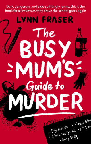 Cover image: The Busy Mum's Guide to Getting Away With It 9781409196778