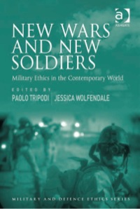 Omslagafbeelding: New Wars and New Soldiers: Military Ethics in the Contemporary World 9781409453475