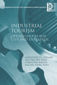 صورة الغلاف: Industrial Tourism: Opportunities for City and Enterprise 9781409402206
