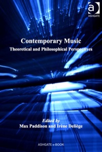 Cover image: Contemporary Music: Theoretical and Philosophical Perspectives 9780754604976