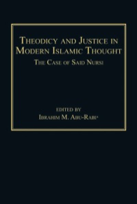 Titelbild: Theodicy and Justice in Modern Islamic Thought: The Case of Said Nursi 9781409406174