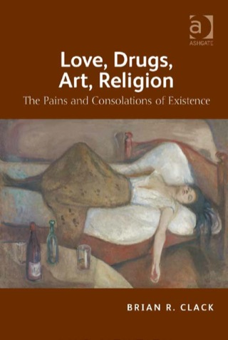 صورة الغلاف: Love, Drugs, Art, Religion 9781409406761