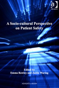 Titelbild: A Socio-cultural Perspective on Patient Safety 9781409408628