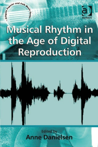 Omslagafbeelding: Musical Rhythm in the Age of Digital Reproduction 9781409403401