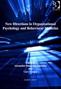صورة الغلاف: New Directions in Organizational Psychology and Behavioral Medicine 9781409410829