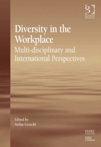 Cover image: Diversity in the Workplace: Multi-disciplinary and International Perspectives 9781409411963
