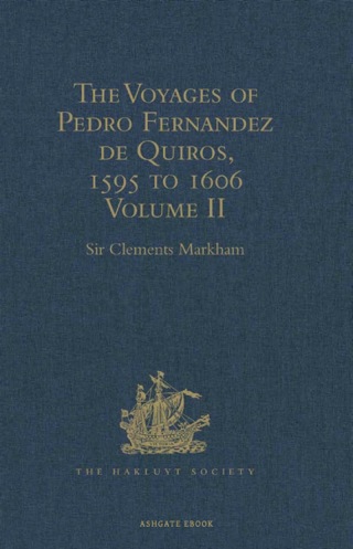 Titelbild: The Voyages of Pedro Fernandez de Quiros, 1595 to 1606 15th edition 9781409413820