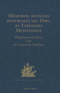 Imagen de portada: Memorias antiguas historiales del Peru, by Fernando Montesinos 9781409414155