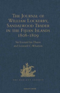 Imagen de portada: The Journal of William Lockerby, Sandalwood Trader in the Fijian Islands during the Years 1808-1809 9781409414193
