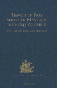 Cover image: Travels of Fray Sebastien Manrique 1629-1643 9781409414285