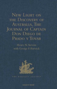 Imagen de portada: New Light on the Discovery of Australia, as Revealed by the Journal of Captain Don Diego de Prado y Tovar 9781409414315
