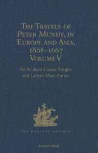 Imagen de portada: The Travels of Peter Mundy, in Europe and Asia, 1608-1667 9781409414452