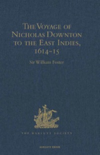 Imagen de portada: The Voyage of Nicholas Downton to the East Indies,1614-15 9781409414490