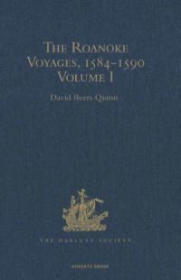 Cover image: The Roanoke Voyages, 1584-1590 9781409414704
