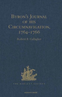 صورة الغلاف: Byron's Journal of his Circumnavigation, 1764-1766 9781409414889