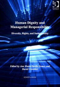 Omslagafbeelding: Human Dignity and Managerial Responsibility: Diversity, Rights, and Sustainability 9781409423119