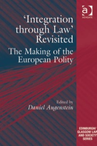 Imagen de portada: 'Integration through Law' Revisited: The Making of the European Polity 9781409423553