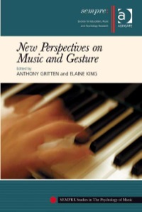 صورة الغلاف: New Perspectives on Music and Gesture 9780754664628