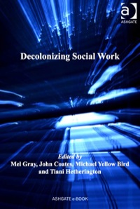 Imagen de portada: Decolonizing Social Work 9781409426318