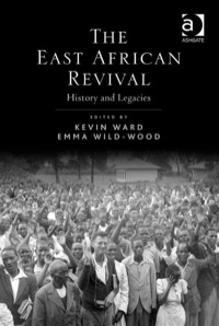 Imagen de portada: The East African Revival: History and Legacies 9781409426745