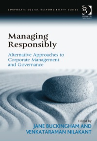 Imagen de portada: Managing Responsibly: Alternative Approaches to Corporate Management and Governance 9781409427452