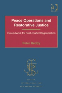 Titelbild: Peace Operations and Restorative Justice: Groundwork for Post-conflict Regeneration 9781409429890