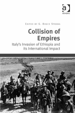 Omslagafbeelding: Collision of Empires: Italy's Invasion of Ethiopia and its International Impact 9781409430094