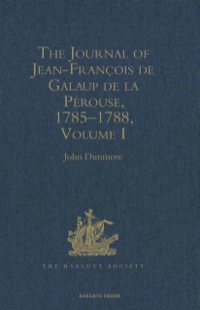 Cover image: The Journal of Jean-François de Galaup de la Pérouse, 1785–1788 9780904180381