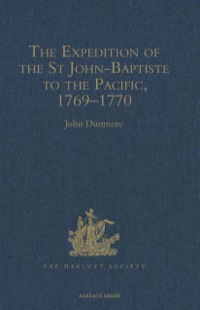 Cover image: The Expedition of the St John-Baptiste to the Pacific, 1769–1770 9780904180114