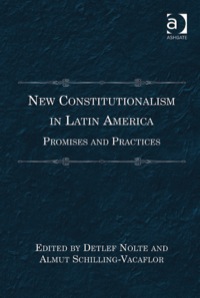 Cover image: New Constitutionalism in Latin America: Promises and Practices 9781409434986