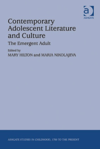 Cover image: Contemporary Adolescent Literature and Culture: The Emergent Adult 9781409439882