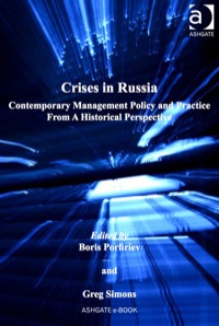 Imagen de portada: Crises in Russia: Contemporary Management Policy and Practice From A Historical Perspective 9781409442271