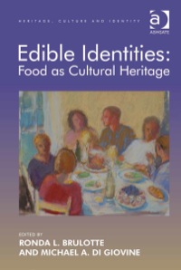 Omslagafbeelding: Edible Identities: Food as Cultural Heritage 9781409442639