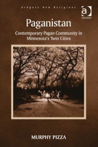 Omslagafbeelding: Paganistan: Contemporary Pagan Community in Minnesota's Twin Cities 9781409442837