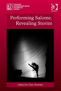 Titelbild: Performing Salome, Revealing Stories 9781409445678