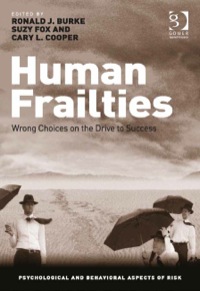 Titelbild: Human Frailties: Wrong Choices on the Drive to Success 9781409445852