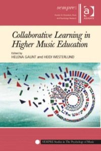 Omslagafbeelding: Collaborative Learning in Higher Music Education 9781409446828