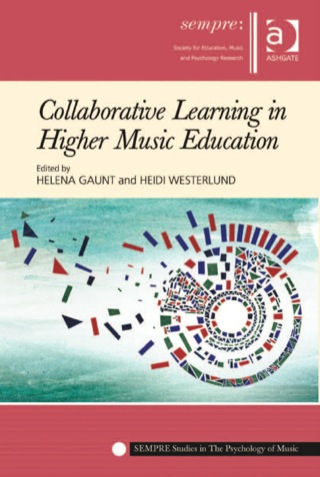Cover image: Collaborative Learning in Higher Music Education 9781409446828