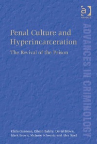 Imagen de portada: Penal Culture and Hyperincarceration: The Revival of the Prison 9781409447290
