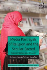 表紙画像: Media Portrayals of Religion and the Secular Sacred: Representation and Change 9781409448051