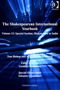 Imagen de portada: The Shakespearean International Yearbook: Volume 12: Special Section, Shakespeare in India 9781409451167