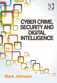 Imagen de portada: Cyber Crime, Security and Digital Intelligence 9781409454496