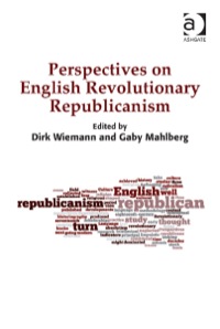 Cover image: Perspectives on English Revolutionary Republicanism 9781409455677