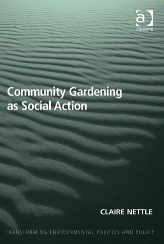 Cover image: Community Gardening as Social Action 9781409455868